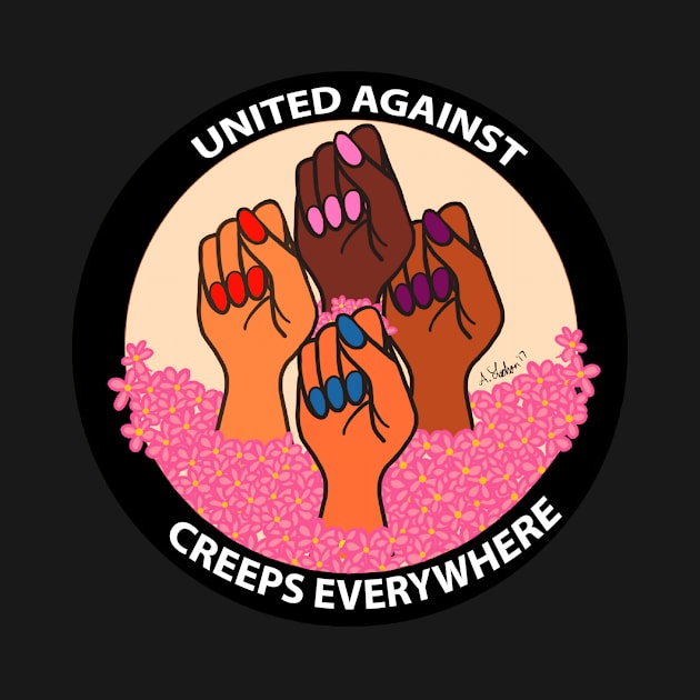 United Against Creeps Everywhere by alanaladsonart