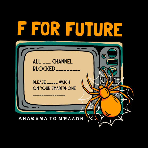 F for Future by growingartwork