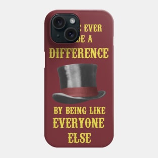 MAKE A DIFFERENCE Phone Case