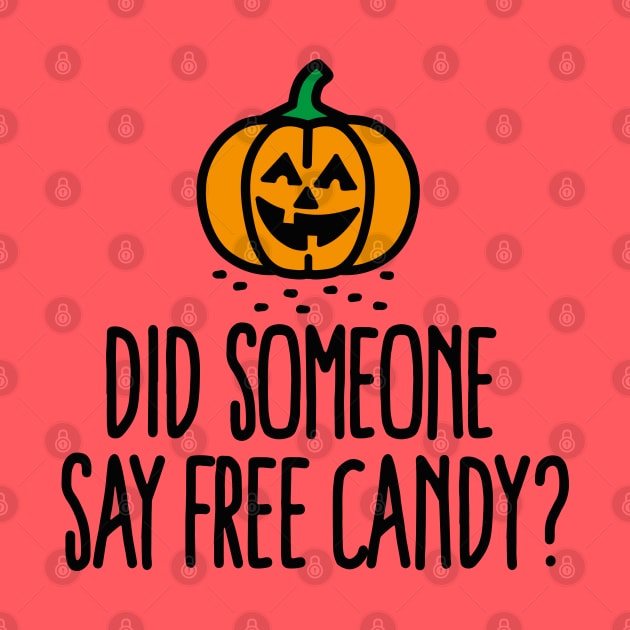 Did someone say free candy? by LaundryFactory