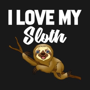 I Love My Sloth T-Shirt Funny Gifts for Men Women Kids T-Shirt