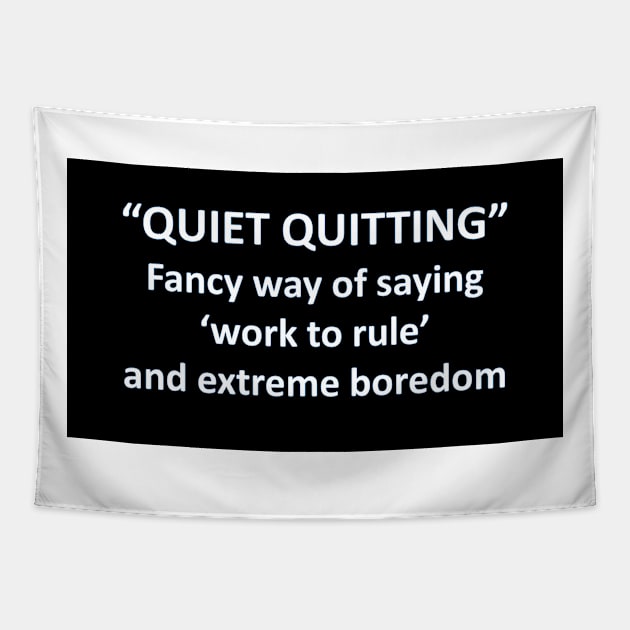 Banned Words Quiet Quitting Tapestry by Battlefoxx Living Earth