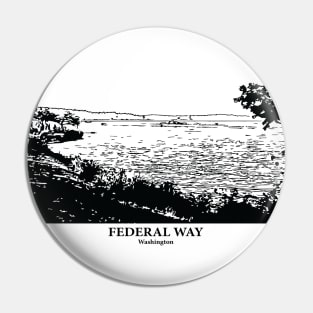 Federal Way - Washington Pin