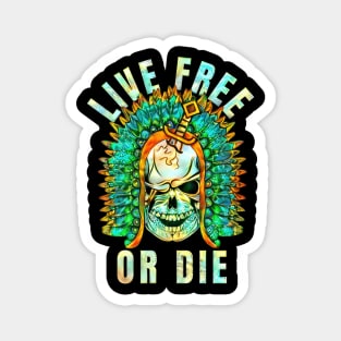 Life Free or Die Magnet