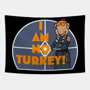 I am no Turkey! Tapestry