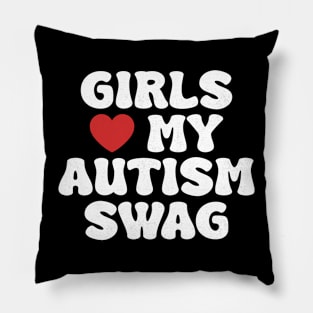 Girls Heart My Autism Swag Funny Girls Love My Autism Swag Pillow