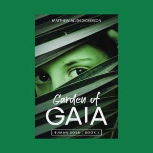 Garden of Gaia T-Shirt