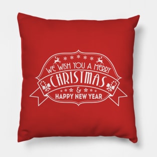 We Wish You A Merry Christmas And Happy New Year Pillow