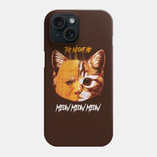 Meow Myers Phone Case