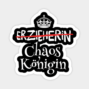 Erzieherin Chaoskönigin Magnet