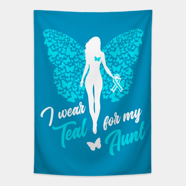 I Wear Teal For My Aunt Cervical Ovarian Cancer Tapestry by ZNOVANNA