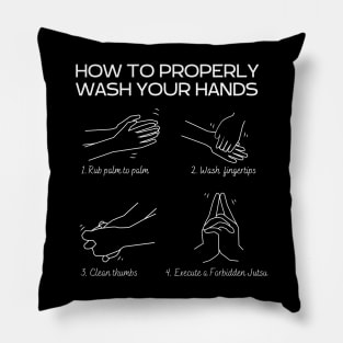 How to properly wash your hands Funny Parody Pillow