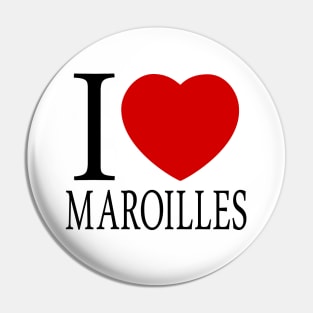 I Love Maroille Pin