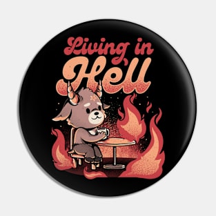 Living In Hell - Creepy Cute Evil Baphomet Gift Pin