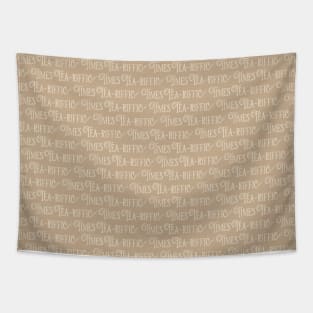 Tea-riffic times lettering brown Tapestry