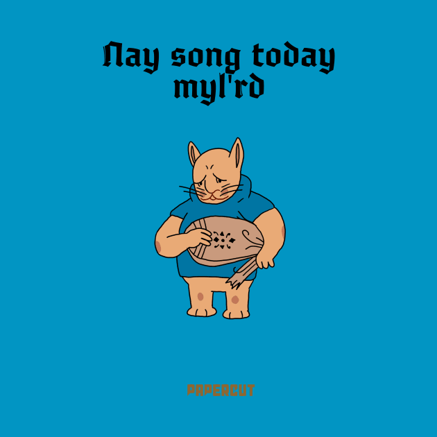 Nay Song Today by EstudiosPapercut