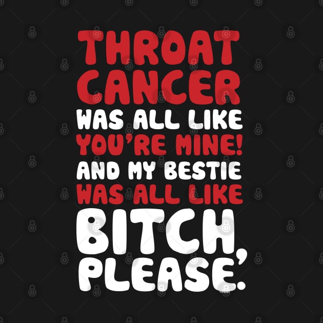 Throat Cancer My Bestie Best Friend Support Quote by jomadado