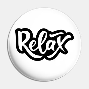 Hand lettering word Relax. isolated. Pin