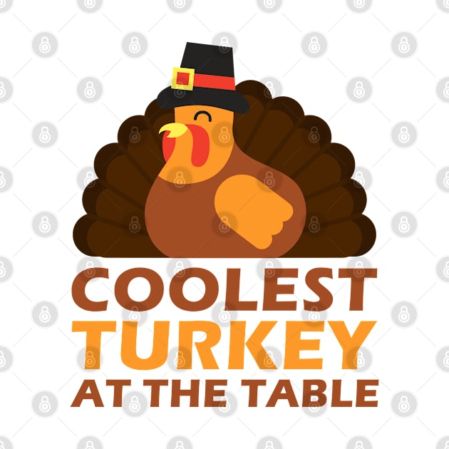 Coolest turkey at the table funny thanksgiving holiday by Arts-lf