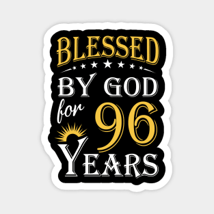 Blessed By God For 96 Years 96th Birthday Magnet