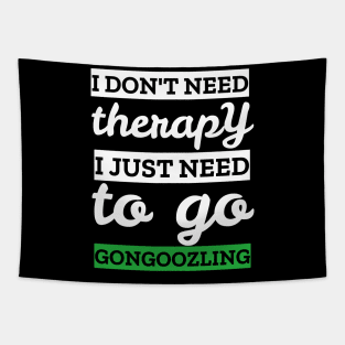 i don't need therapy i just need to go gongoozling Tapestry