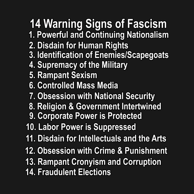 14 Warning Signs of Fascism Anti Donald Trump Resist Protest by Kdeal12