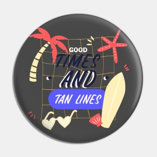 Good times and tan lines Pin