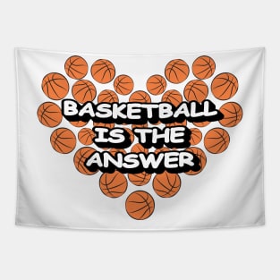 Basketball Is The Answer Tapestry