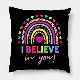 In You  Teacher Testing Day Pillow