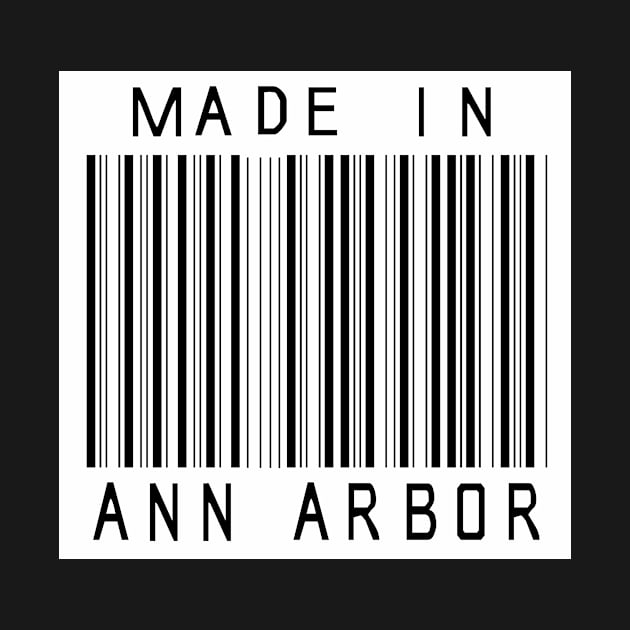 Made in Ann Arbor by HeeHeeTees