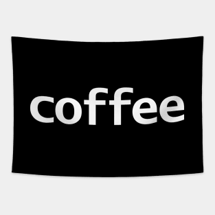 Coffee Minimal Typography White Text Tapestry