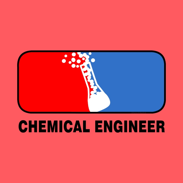 Chemical Engineer League by Barthol Graphics