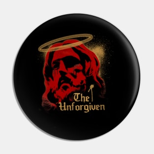 Unforgiven Pin