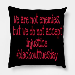 Blackout Tuesday Pillow