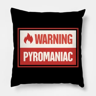 Funny Pyromaniac Fire Gift Pillow