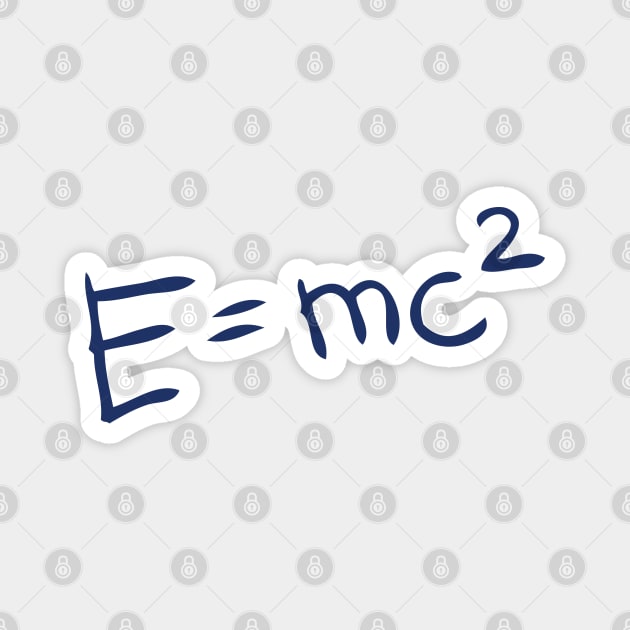 E = mc2 , mass–energy equivalence , Albert Einstein's formula Magnet by Islanr