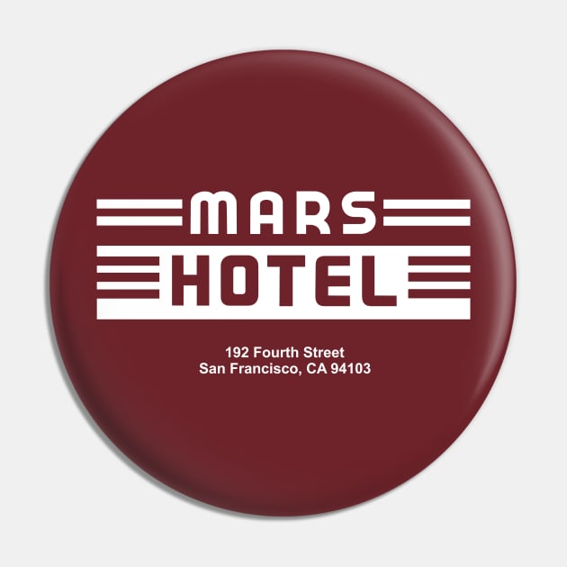 Mars Hotel (white) Pin by Joada