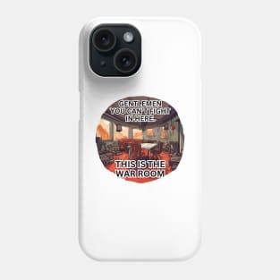 This is the war room Phone Case