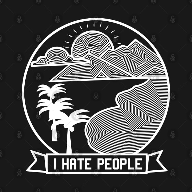 I HATE PEOPLE by onora