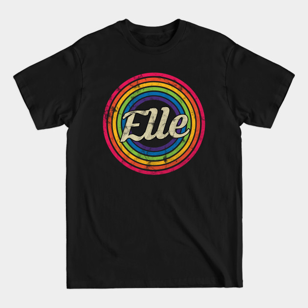 Elle - Retro Rainbow Faded-Style - Elle - T-Shirt Elle - Retro Rainbow Faded-Style - Elle - T-Shirt