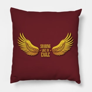 SOARING LIKE AN EAGLE Pillow