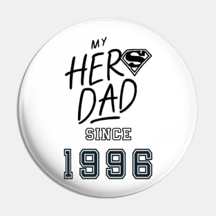 My Hero Dad 1996 Pin