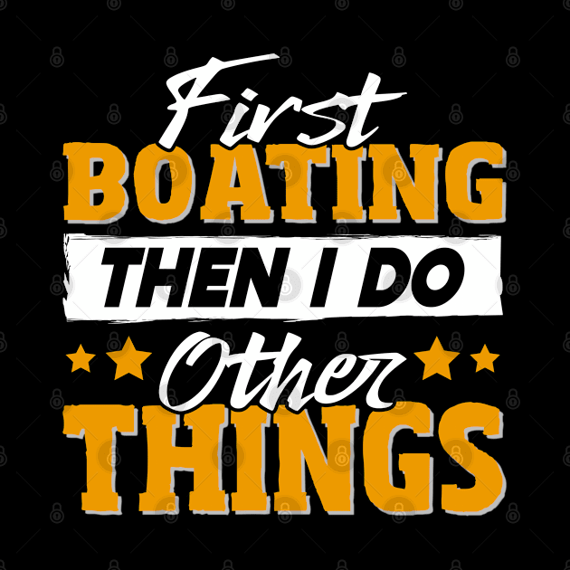 Funny Boating Quote by White Martian