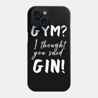 Gym Gin Phone Case