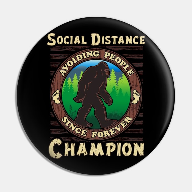 Social Distance Champion Pin by jasminerandon69
