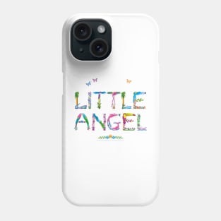 LITTLE ANGEL - tropical word art Phone Case