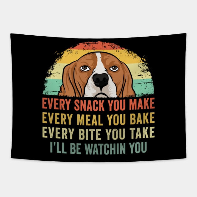 Every Snack You Make Cute Beagle Dog Lover Mom Dad Tapestry by Wakzs3Arts