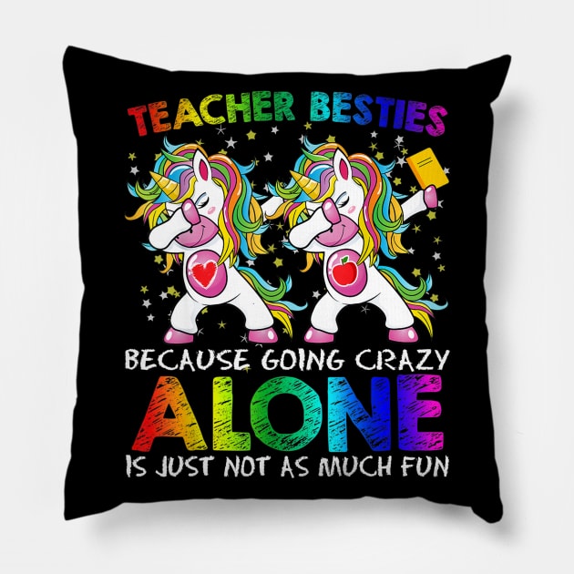 Teacher Besties Because Going Crazy Alone Is Not Fun Girls Pillow by Vicenta Aryl