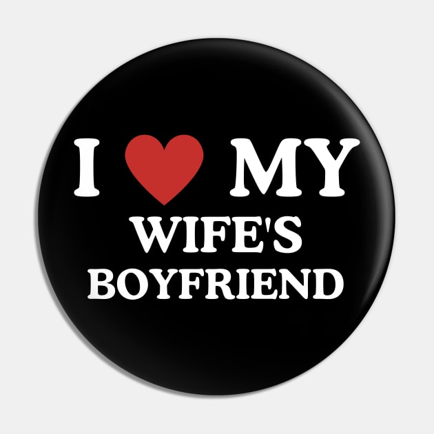 MEME - I love my wife's boyfriend! Pin by CaminoWares