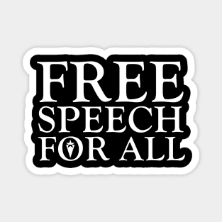 Free Speech For All Magnet